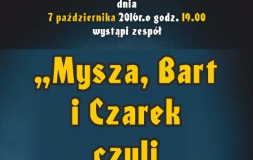 Poetyckie Piątki – koncert „Mysza, Bart i Czarek czyli Ex NaBani”