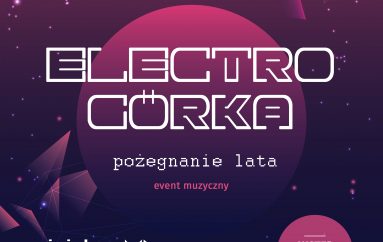 Electro – Górka: event muzyczny na pożegnanie lata