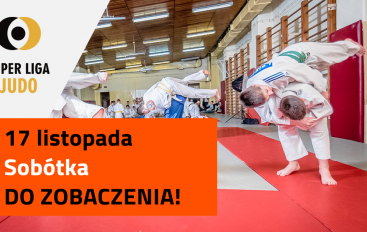 Super Liga Judo – wielki finał już 17 listopada w Sobótce