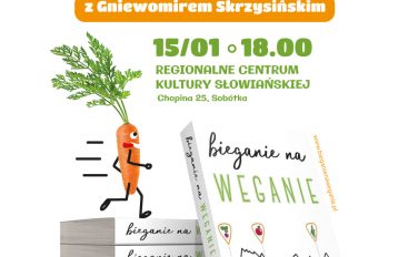 Bieganie na weganie – promocja książki Gniewomira Skrzysińskiego