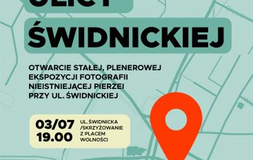 Powrót Ulicy Świdnickiej – OTWARCIE PLENEROWEJ EKSPOZYCJI FOTOGRAFICZNEJ