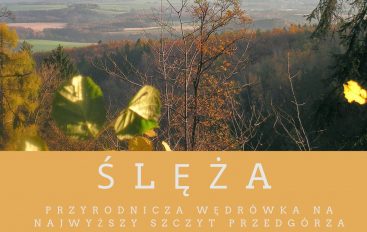 PRZYRODNICZA WĘDRÓWKA NA NAJWYŻSZY SZCZYT PRZEDGÓRZA SUDECKIEGO