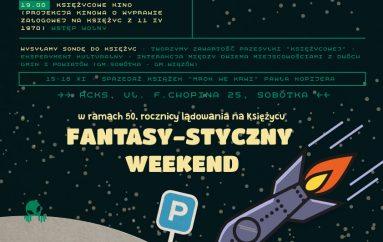 Fantasy-styczny weekend w Sobótce 2019 – 50. rocznica lądowania na Księżycu