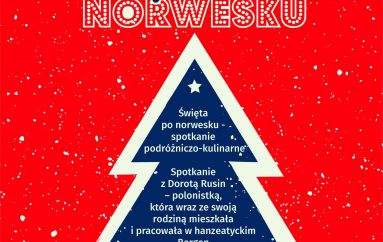 Święta po norwesku – spotkanie podróżniczo-kulinarne w RCKS