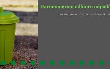HARMONOGRAM ODBIORU ODPADÓW KOMUNALNYCH – MIASTO I GMINA SOBÓTKA – II PÓŁROCZE 2020
