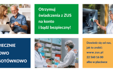 Ogólnopolska kampania informacyjno-edukacyjna ZUS pod hasłem „Bezpiecznie, zdrowo, bezgotówkowo”