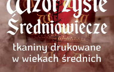 Wzorzyste średniowiecze – wernisaż wystawy z pokazem