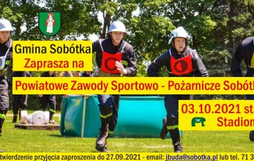 Powiatowe Zawody Sportowo – Pożarnicze  Sobótka 2021
