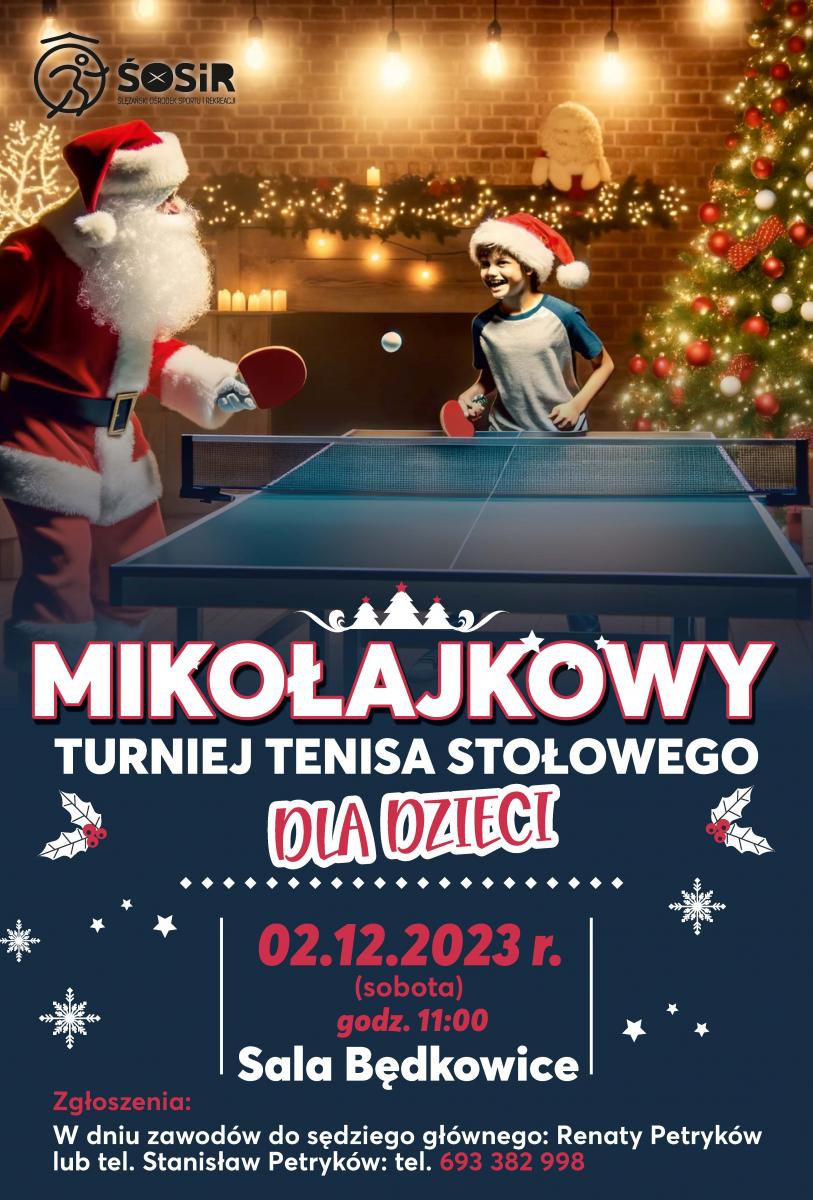 Mikołajowy Turniej Tenisa Stołowego dla Dzieci - 02.12.2023 r. godz. 11:00 - sala w Będkowicach