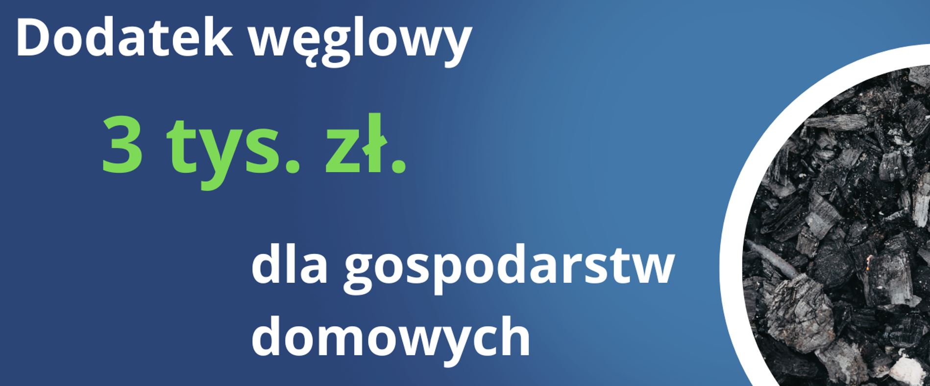 Dodatek węglowy 3 tys. zł dla gospodarstw domowych