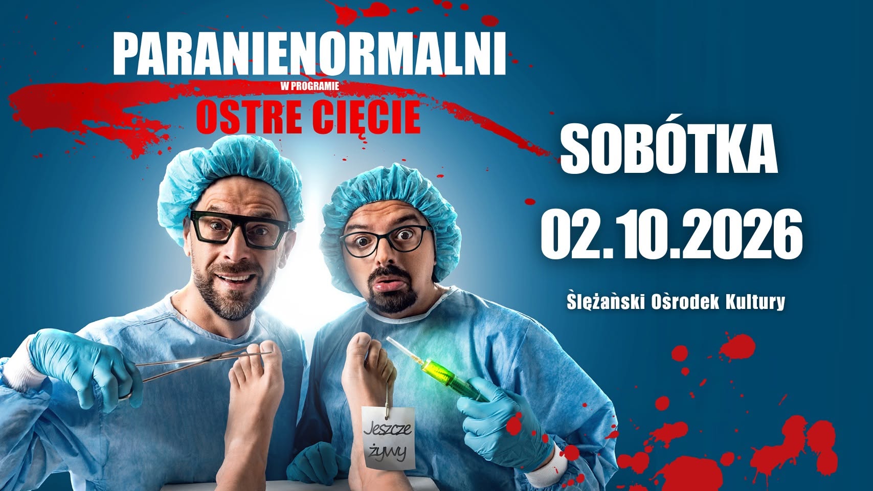 JUŻ JUTRO! „Ostre Cięcie” – nowy program Kabaretu Paranienormalni!