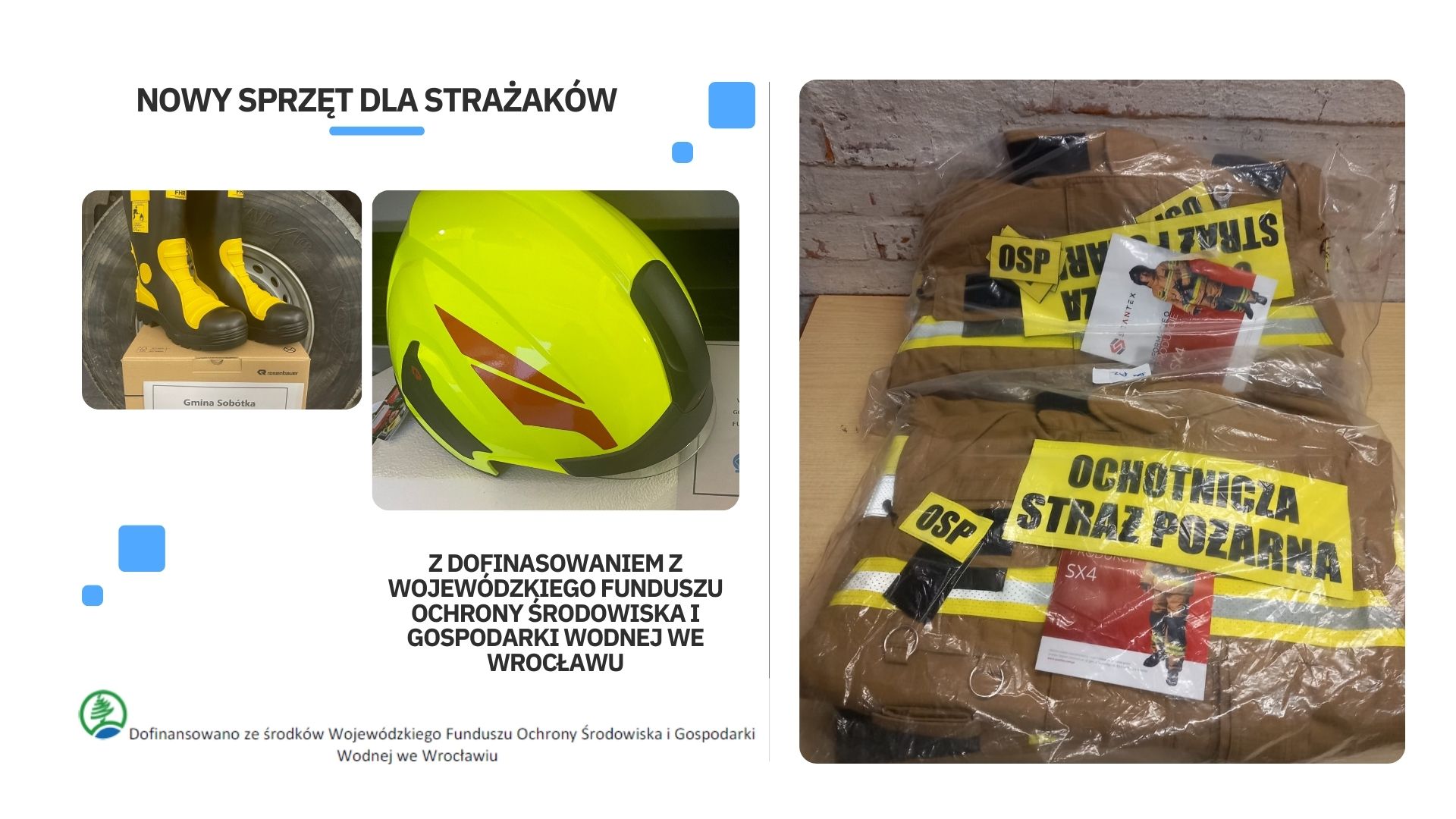 Doposażenie strażaków OSP Gminy Sobótka dzięki dofinansowaniu z Wojewódzkiego Funduszu Ochrony Środowiska i Gospodarki Wodnej we Wrocławiu