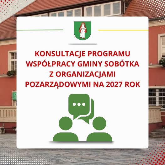 Konsultacje programu współpracy Gminy Sobótka z organizacjami pozarządowymi na 2027 rok
