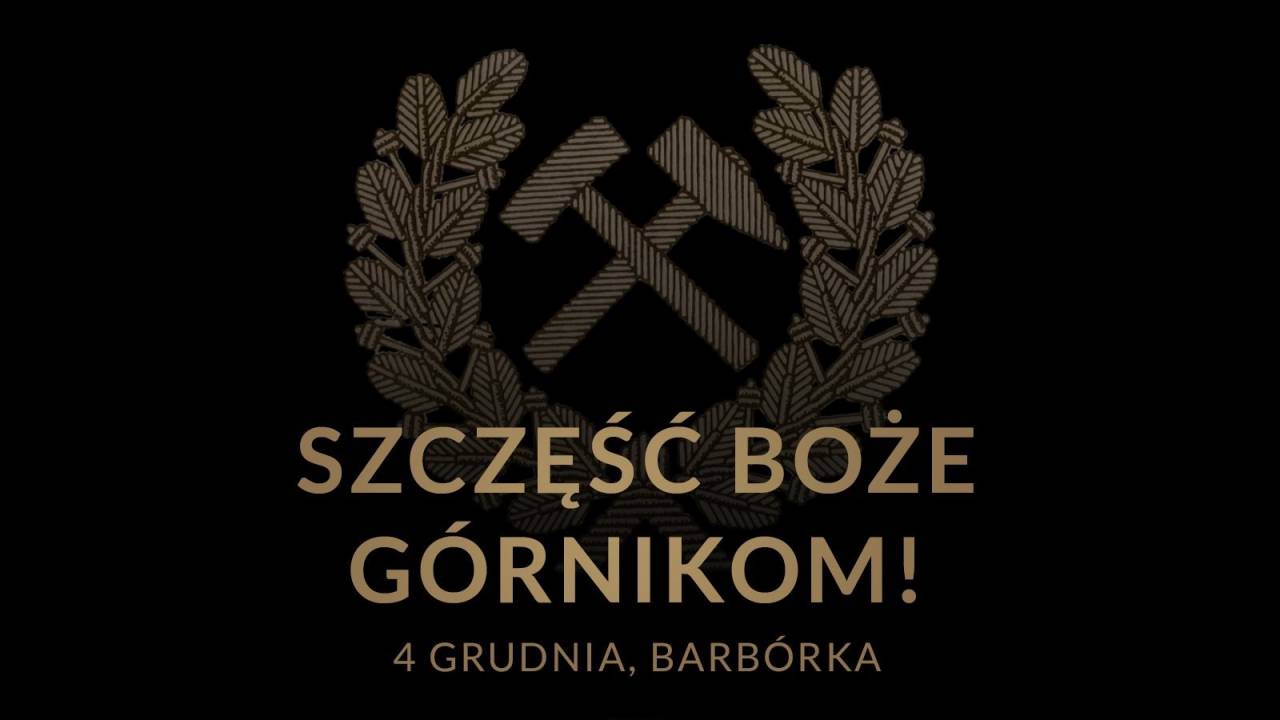 Barbórka - Życzenia dla Górników