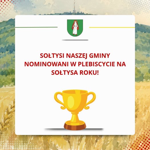Nasi sołtysi nominowani w plebiscycie na Sołtysa Roku! 