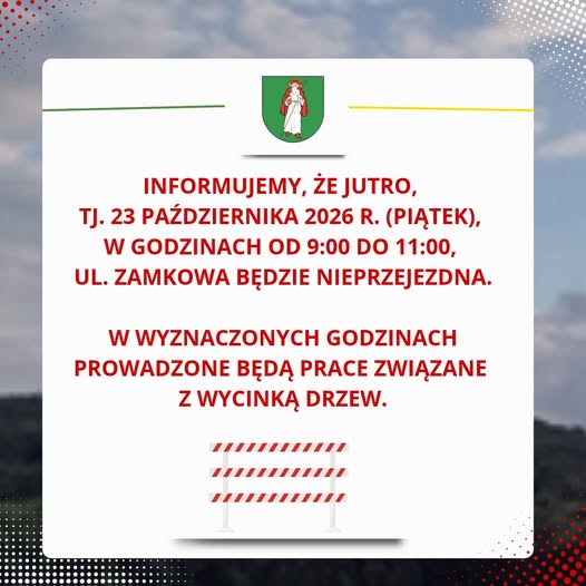 UWAGA! UTRUDNIENIA W RUCHU – UL. ZAMKOWA